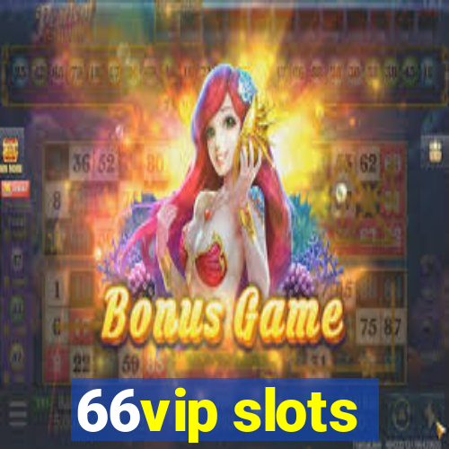 66vip slots